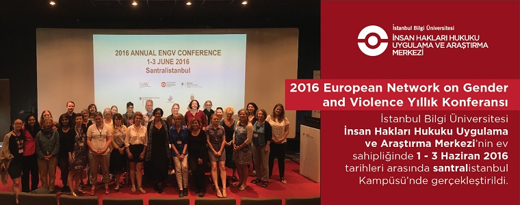 2016 European Network on Gender and Violence Yıllık Konferansı, 1-3 Haziran 2016
