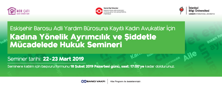Kadına Yönelik Ayrımcılık ve Şiddetle Mücadelede Hukuk Semineri, Eskişehir, 22-23 Mart 2019