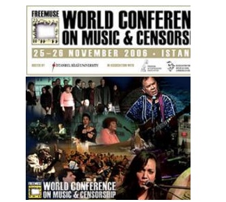 FREEMUSE 3. Uluslararası Müzik ve Sansür Konferansı, 25-26 Kasım 2006