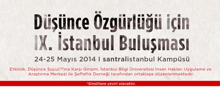 Düşünce Özgürlüğü için 9. İstanbul Buluşması, 24-25 Mayıs 2014