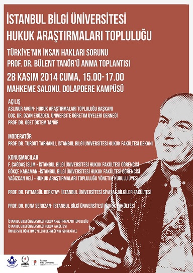 Türkiye’nin İnsan Hakları Sorunu: Prof. Dr. Bülent Tanör’ü Anma Toplantısı, 28 Kasım 2014