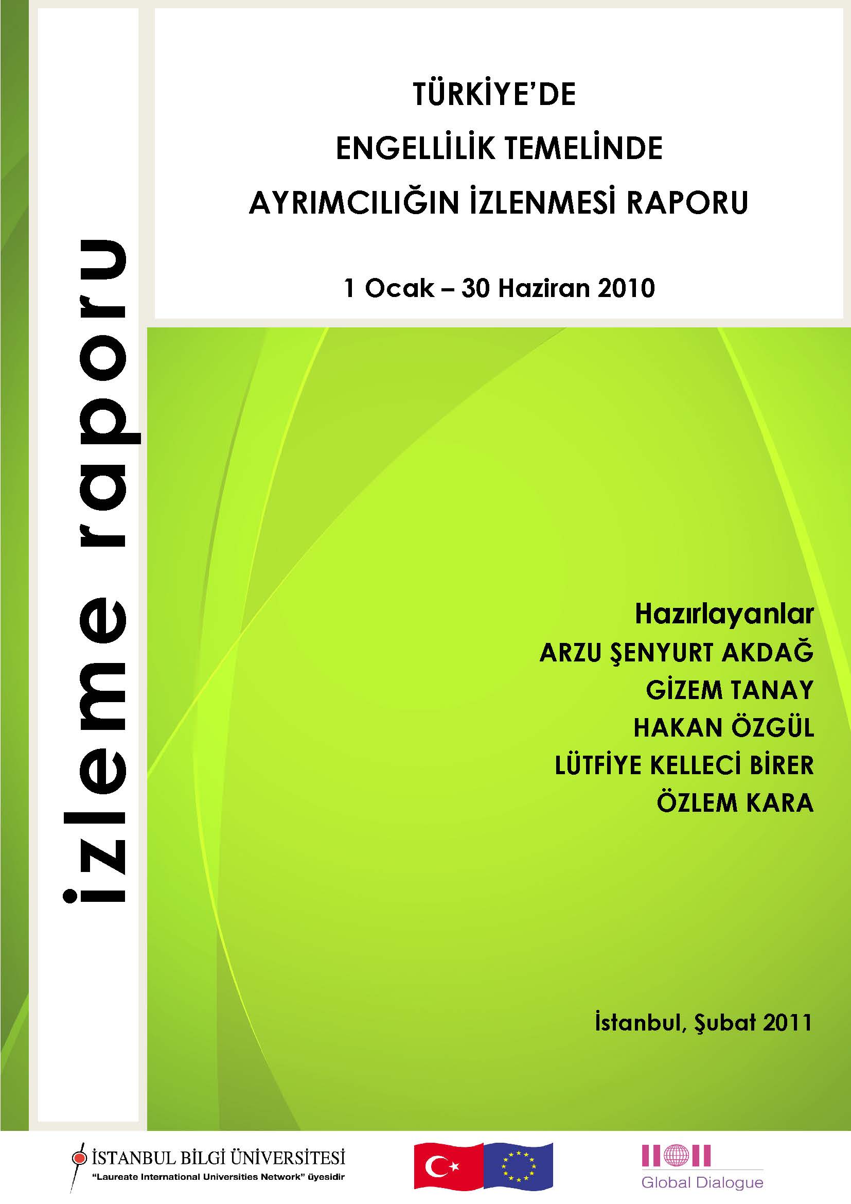 Türkiye'de Engellilik Temelinde Ayrımcılığın İzlenmesi Raporu