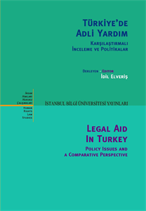 Türkiye'de Adli Yardım: Karşılaştırmalı İnceleme ve Politikalar 