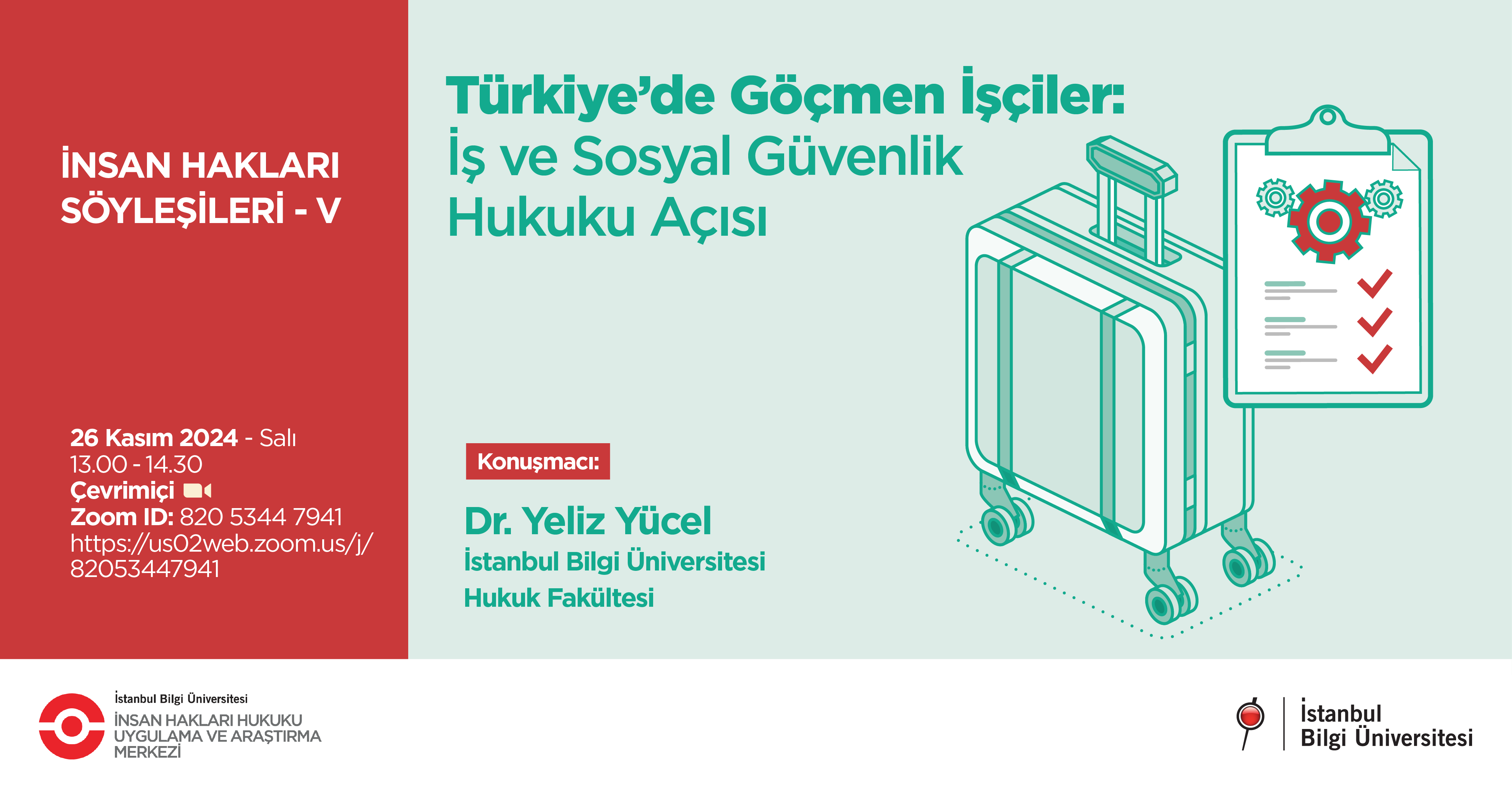 Türkiye’de Göçmen İşçiler: İş ve Sosyal Güvenlik Hukuku Açısı, 26 Kasım 2024